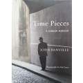 Time Pieces: A Dublin Memoir | John Banville