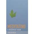 Meditating: A Buddhist View | Jinananda