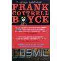 Cosmic (Proof Copy, with Wrap-Around Band) | Frank Cotterell Boyce