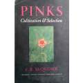 Pinks: Cultivation & Selection | F. R. McQuown