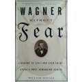 Wagner Without Fear | William Berger