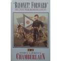 "Bayonet! Forward!" My Civil War Reminiscences | Joshua Lawrence Chamberlain