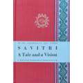 Savitri: A Tale and a Vision | Leonard A. Collinson