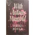 With Ardours Manifold | David Boyle