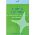 Flower Remedies: An Introductory Guide to Natural Healing with Flower Essences | Christine Wildwood