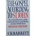 The Gospel According to St John: An Introduction with Commentary and Notes on the Greek Text | C....
