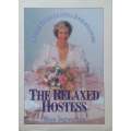 The Relaxed Hostess: A Guide to Successful Entertaining | Maya Ingwersen
