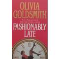 Fashionably Late | Olivia Goldsmith