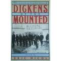 The Astonishing Long-Lost Letters of Dickens of the Mounted | Eric Nicol (Ed.)