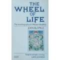 The Wheel of Life: The Autobiography of a Western Buddhist | John Blofield