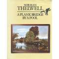 A Plank Bridge by a Pool | Norman Thelwell