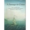 A Passage to China: Colin Campbell's Diary of the First Swedish East India Company Expedition to ...