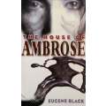 The House of Ambrose | Eugene Black