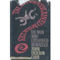 The Men Who Explained Miracles: Six Short Stories and a Novelette (First Edition, 1964) | John Di...