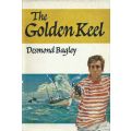 The Golden Keel (First Edition, 1963) | Desmond Bagley