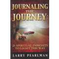 Journaling the Journey: 25 Spiritual Insights to Light the Way (Inscribed by Author) | Larry Pear...