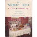 The World's Best: A Red Cross Cookery Book | Lydia Morris (Ed.)