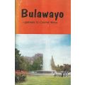 Bulawayo: Gateway to Central Africa (Visitor's Guide)