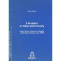 Literature in Time With History: South African Literature in English and Political Change in the ...
