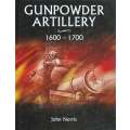 Gunpowder Artillery, 1600-1700 | John Norris