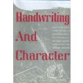 Handwriting and Character: An Introduction to Scientific Graphology and its Applications | H. W. ...