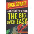 The Big Over Easy (Proof Copy) | Jasper Fforde