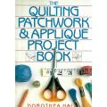 The Quilting Patchwork & Applique Project Book | Dorothea Hall