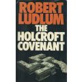 The Holcroft Covenant | Robert Ludlum