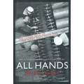 All Hands: The Lower Deck of the Royal Navy Since 1939 | Brian Lavery