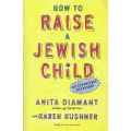 How to Raise a Jewish Child | Anita Diamant & Karen Kushner