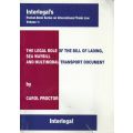 The Legal Role of the Bill of Lading, Seas Waybill, and Multimodal Transport Document | Carol Pro...