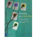 Nursing in a New Era: The Profession and Education of Nurses in South Africa | Mignonne Breier, e...