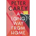 A Long Way From Home | Peter Carey