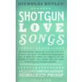 Shotgun Love Songs (Limited Edition Proof Copy) | Nickolas Butler