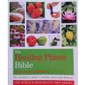 The Healing Plants Bible | Helen Farmer-Knowles