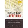 Jewish Law as Rebellion: A Plea for Religious Authenticity and Halachic Courage | Nathan Lopes Ca...