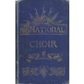 The National Choir: Part Songs, Standard & Original