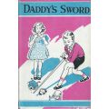 Daddy's Sword | Amy le Feuvre