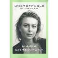 Unstoppable: My Life So Far | Maria Sharapova