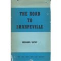 The Road to Sharpeville | Bernard Sachs