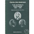 Trade and Politics in Central Namibia, 1860-1864 (Charles John Andersson Papers Vol. 2) | Charles...