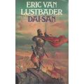 Dai-San (First UK Edition, Vol. 3 of Sunset Warrior Series) | Eric van Lustbader