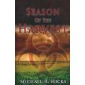 Season of the Harvest | Michael R. Hicks
