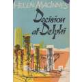 Decision at Delphi | Helen MacInnes