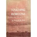 Touching Horizons: In Africa, India, Tibet and the Far East (Inscribed by Author) | Harry G. W. Voss