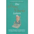 The Prince Charles Letters: A Future Monarch's Correspondence on Matters of the Utmost Concern | ...