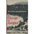 A Change of Jungles | Miles Smeeton