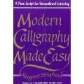 Modern Calligraphy Made Easy: A New Script for Streamlined Lettering | Margaret Shepherd