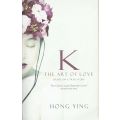 K: The Art of Love | Hong Ying