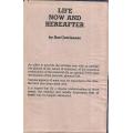 Life: Now and Hereafter (Inscribed by the Author's Daughter | Aart Jurriaanse